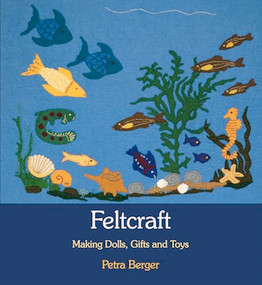 Feltcraft (Making Dolls, Gifts and Toys) by Petra Berger, 9780863157202