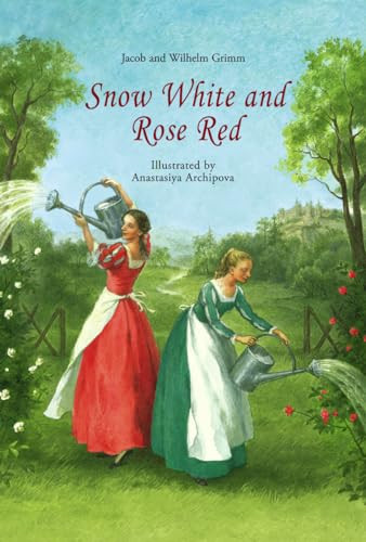 Snow White and Rose Red - 9780863157264 by Jacob & Wilhelm Grimm, Anastasiya Archipova, 9780863157264