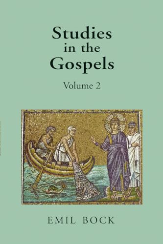 Studies in the Gospels (Volume 2) by Emil Bock, Margaret L. Mitchell, 9780863157912