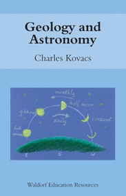 Geology and Astronomy by Charles Kovacs, 9780863158070