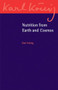 Nutrition from Earth and Cosmos by Karl König, 9781782501633