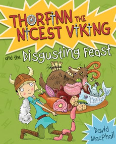 Thorfinn and the Disgusting Feast by David MacPhail, Richard Morgan, 9781782502319