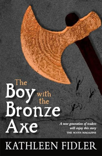 The Boy with the Bronze Axe by Kathleen Fidler, 9780863158827