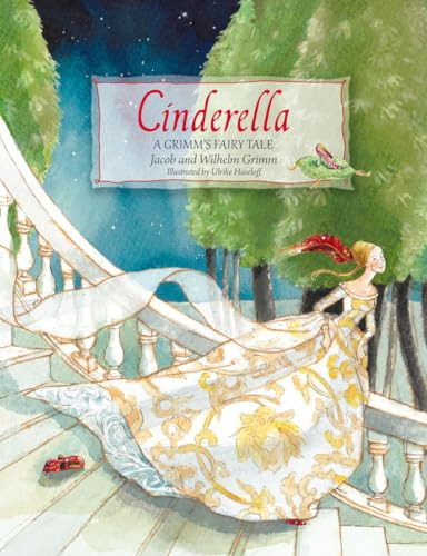 Cinderella (A Grimm's Fairy Tale) by Jacob and Wilhelm Grimm, Ulrike Haseloff, 9780863159480