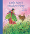 Little Fairy's Meadow Party by Daniela Drescher, 9781782500100
