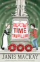 The Reluctant Time Traveller by Janis Mackay, 9781782501114