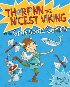 Thorfinn and the Gruesome Games by David MacPhail, Richard Morgan, 9781782501596