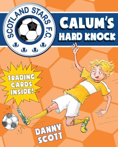 Calum's Hard Knock by Danny Scott, Alice A. Morentorn, 9781782502807