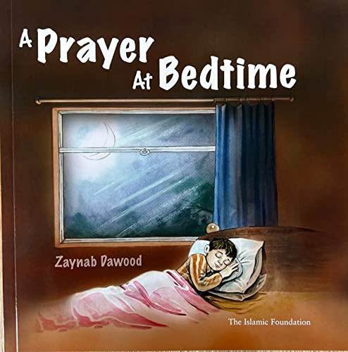 A Prayer at Bedtime by Zaynab Dawood, 9780860377375