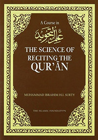 Course in 'llm Al-Tajwid (Book & CD) (The Scence of Reciting the Quran) by Muhammad Ibrahim Hafiz Ismail Surty, 9780860371854