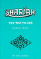 Shari'ah (The Way to God) by Khurram Murad, 9780860370987