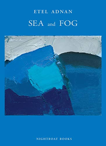 Sea & Fog by Etel Adnan, 9780984459872