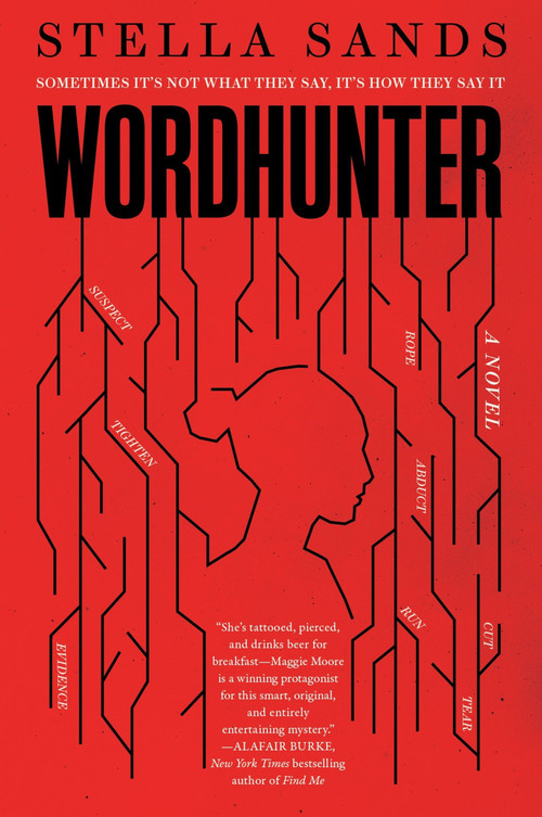 Wordhunter (A Novel) by Stella Sands, 9780063345300