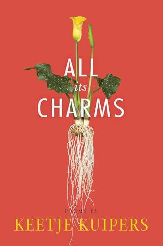 All Its Charms by Keetje Kuipers, 9781942683766
