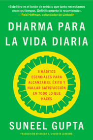 Everyday Dharma \ Dharma para la vida diaria (Spanish Edition) by Suneel Gupta, Oscar Andres Unzueta Ledesma, 9780063358812