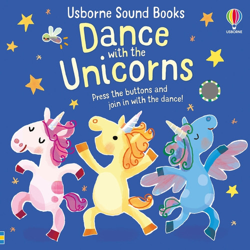 Dance with the Unicorns by Sam Taplin, Ana Martin Larranaga, 9781805075387