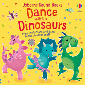 Dance with the Dinosaurs by Sam Taplin, Ana Martin Larranaga, 9781805075394