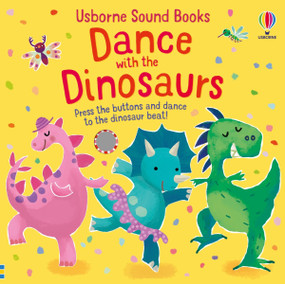 Dance with the Dinosaurs by Sam Taplin, Ana Martin Larranaga, 9781805075394