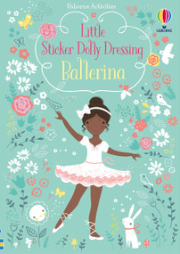 Little Sticker Dolly Dressing Ballerina by Fiona Watt, Lizzie Mackay, 9781805075479