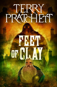 Feet of Clay (A Discworld Novel) by Terry Pratchett, 9780063373853