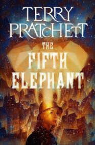 The Fifth Elephant (A Discworld Novel) by Terry Pratchett, 9780063374232