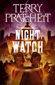 Night Watch (A Discworld Novel) by Terry Pratchett, 9780063374249