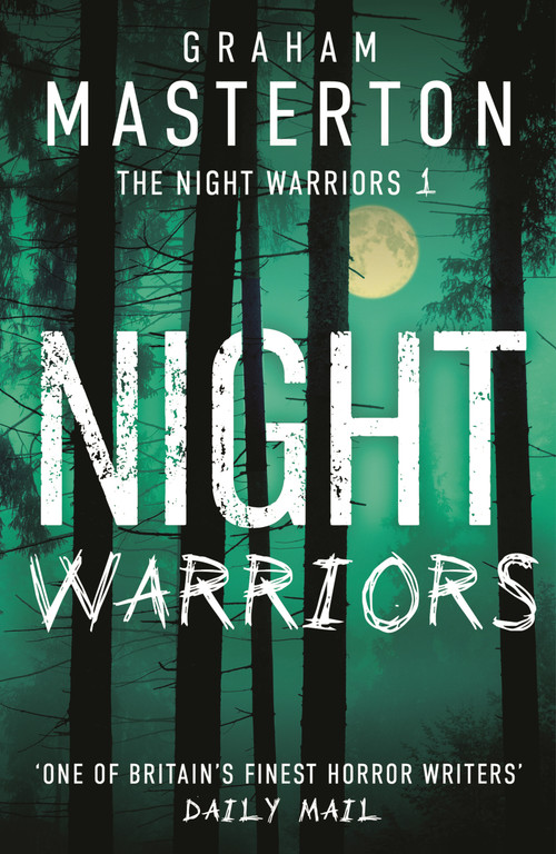 Night Warriors (The terrifying start to a supernatural series that will give you nightmares) by Graham Masterton, 9781035903986
