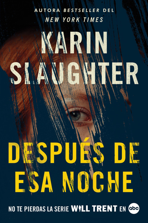 After That Night \ Después de esa noche (Spanish Edition) by Karin Slaughter, 9780063382763