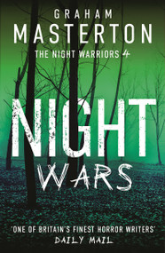 Night Wars (A darkly gripping thriller in the Night Warriors series from the master of the genre) by Graham Masterton, 9781035904075