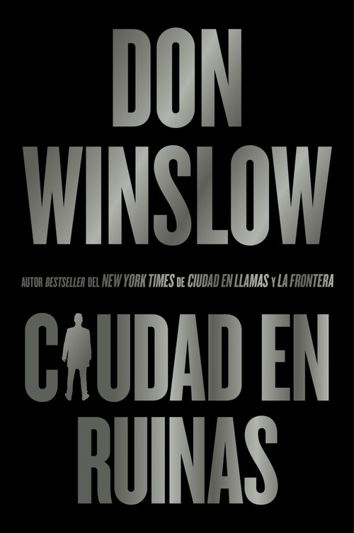 Ciudad en ruinas (City in Ruins (Spanish edition)) by Don Winslow, 9780063382831