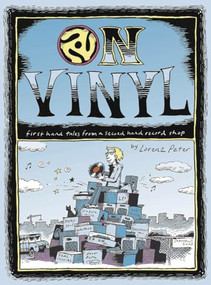 On Vinyl: First Hand Tales from a Second Hand Record Shop by Lorenz Peter, 9781772620290