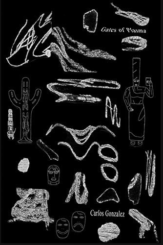 Gates Of Plasma by Carlos Gonzalez, 9781942801719