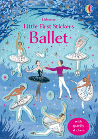 Little First Stickers Ballet by Kirsteen Robson, Desideria Guicciardini, 9781805078470
