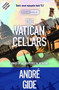 The Vatican Cellars by André Gide, Julian Evans, 9781908313690