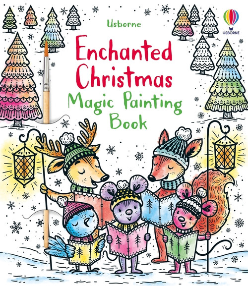 Enchanted Christmas Magic Painting Book by Fiona Watt, Elzbieta Jarzabek, 9781805078708