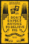 I Don't Expect Anyone To Believe Me by Juan Pablo Villalobos, Daniel Hahn, 9781911508489