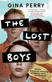 The Lost Boys (inside Muzafer Sherif's Robbers Cave experiment) by Gina Perry, 9781947534605