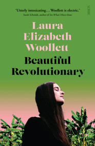 Beautiful Revolutionary by Laura Elizabeth Woollett, 9781947534636