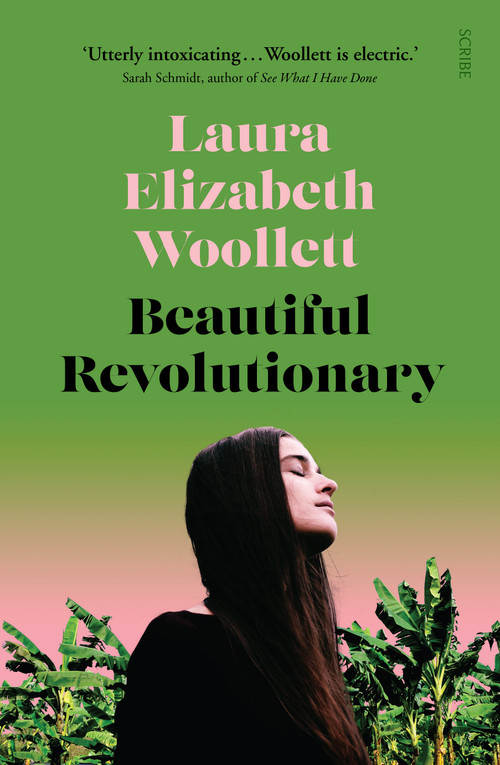 Beautiful Revolutionary by Laura Elizabeth Woollett, 9781947534636