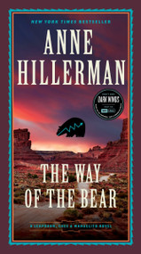 The Way of the Bear (A Novel) - 9780062908407 by Anne Hillerman, 9780062908407