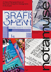 notamuse (A New Perspective on Women Graphic Designers in Europe) by Silva Baum, Lea Sievertsen, Claudia Scheer, 9783721209938