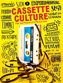 Cassette Cultures (The Past and Present of a Musical Icon) by John Z. Komurki, 9783716518489