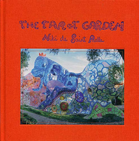 The Tarot Garden by Niki de Saint Phalle, 9783716518342