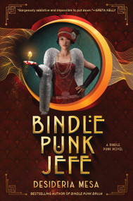 Bindle Punk Jefe (A Novel) by Desideria Mesa, 9780063056121