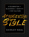 AfroCentric Style (A Celebration of Blackness & Identity in Pop Culture) by Shirley Neal, 9780063080836