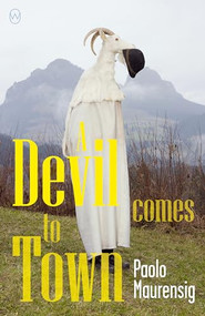 A Devil Comes to Town by Paolo Maurensig, Anne Milano Appel, 9781642860139