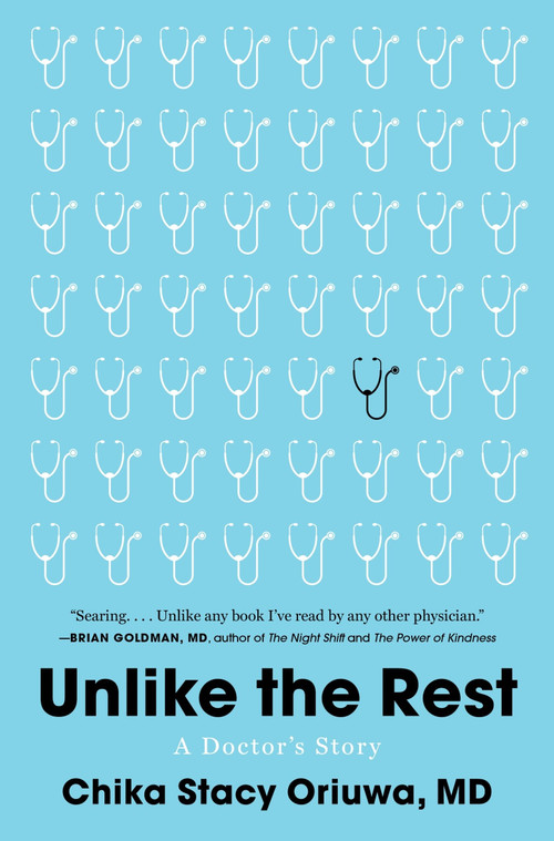 Unlike the Rest (A Doctor's Story) by Chika Stacy Oriuwa, 9781443466264