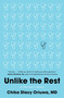 Unlike the Rest (A Doctor's Story) by Chika Stacy Oriuwa, 9781443466264