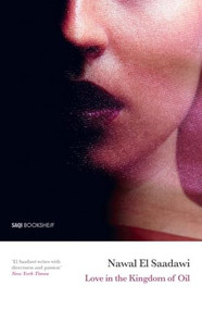 Love in the Kingdom of Oil - 9780863566264 by Nawal El Saadawi, 9780863566264