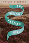The Welsh Fasting Girl by Varley O'Connor, 9781942658627